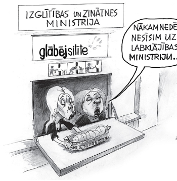 Zīmē Ēriks Ošs. Nākamnedēļ nesīsim uz Labklājības ministriju...