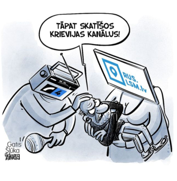 Zīmē Gatis Šļūka. Tāpat skatīšos Krievijas kanālus!
