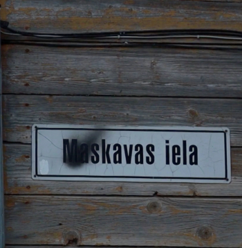 Latvijā vēl var atrast pa kādai Maskavas ielai.