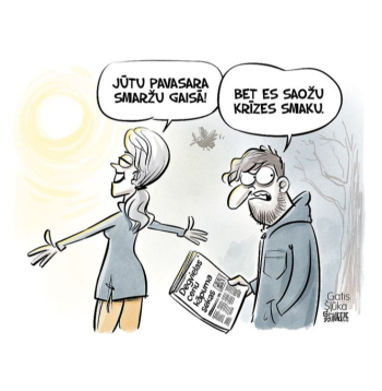 Zīmē Gatis Šļūka. Saožu krīzes smaku!