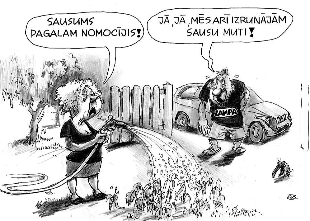 Zīmē Ēriks Ošs. Sausums pavisam nomocījis!
