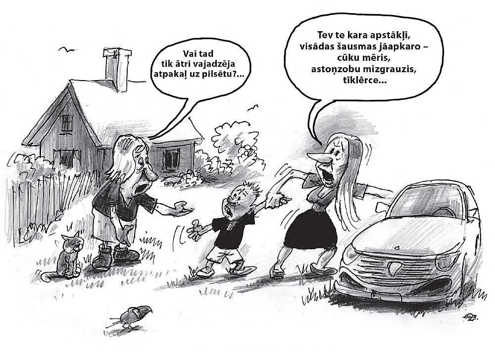 Zīmē Ēriks Ošs. Te kara apstākļi!