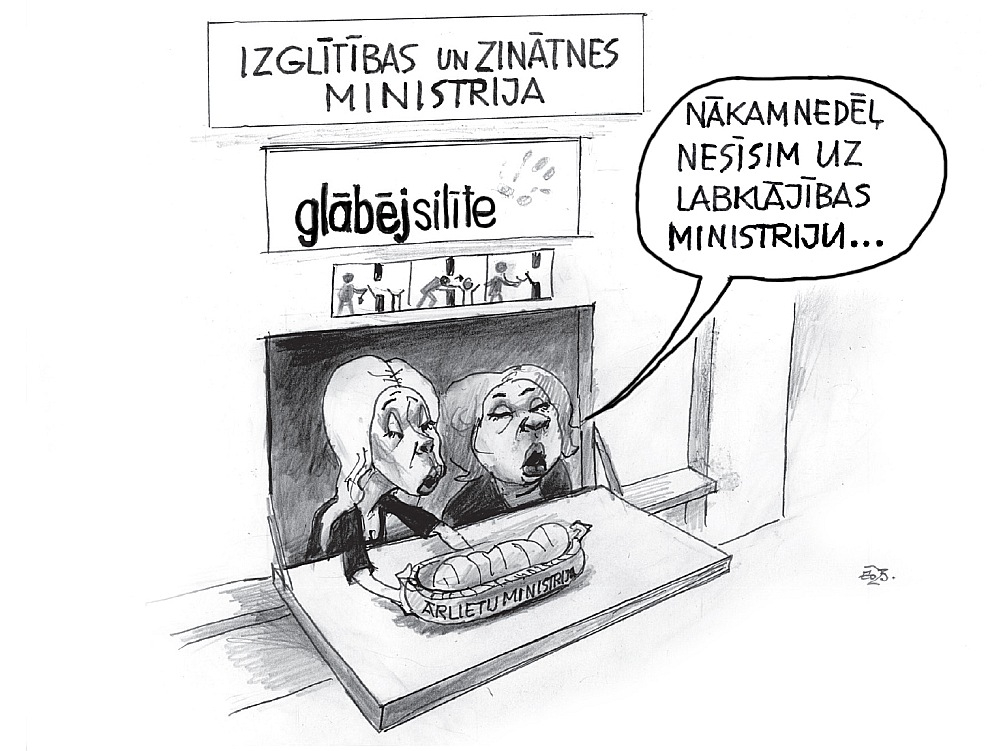 Zīmē Ēriks Ošs. Nākamnedēļ nesīsim uz Labklājības ministriju...
