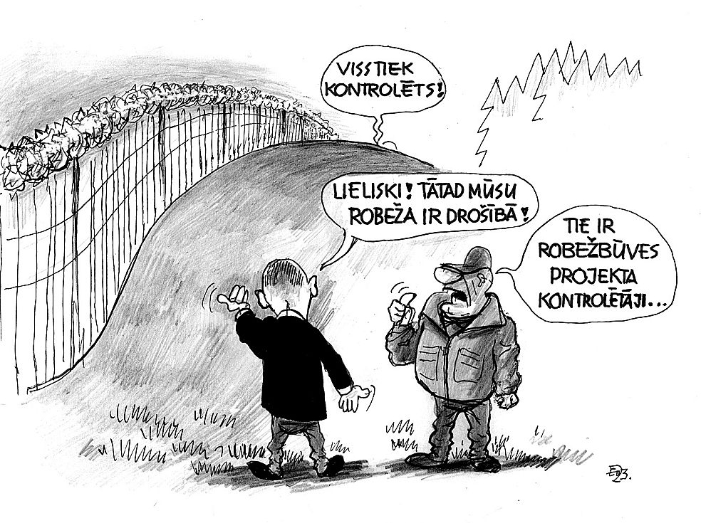 Zīmē Ēriks Ošs. Viss tiek kontrolēts!