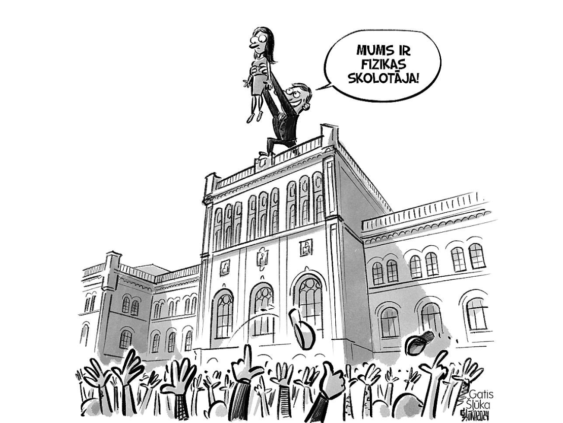 Zīmē Gatis Šļūka: Mums ir fizikas skolotāja!