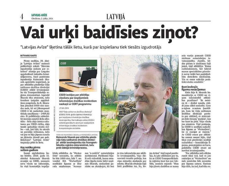 "Latvijas Avīze" par Raimonda Skurula lietu rakstījusi vairākkārt, tajā skaitā publikācijā "Slavenu izgudrotāju uzskata par reketieri" (25.06.2024.) un "Vai urķi baidīsies ziņot?" (2.07.2024.).