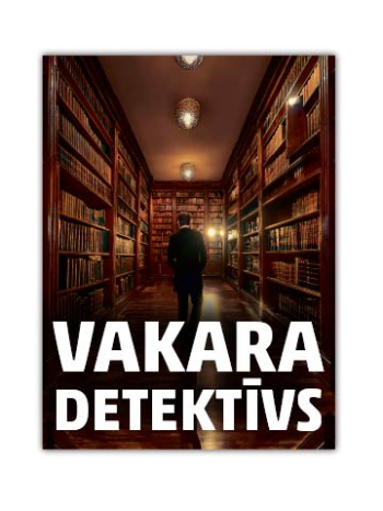 Vakara Detektīvs Vakara Detektīvs