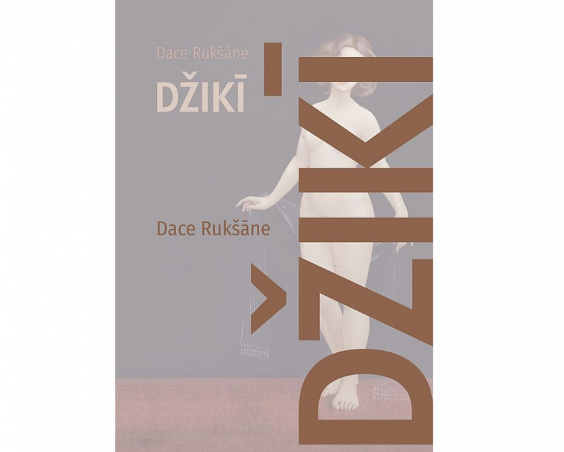 Dace Rukšāne, "Džikī". "Dienas Grāmata".