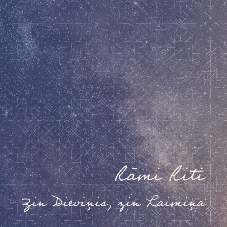 Rāmi riti "Zin Dieviņis, zin Laimiņa"
