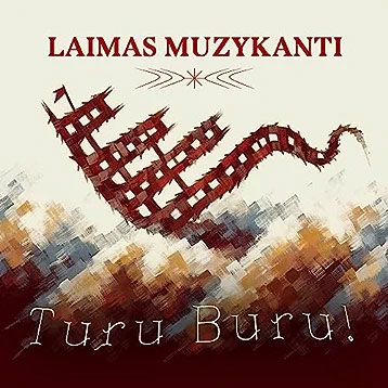 Laimas Muzykanti "Turu buru!". Par vāka attēlu parūpējās neirotīkli un Andris un Matīss Uškāni.
