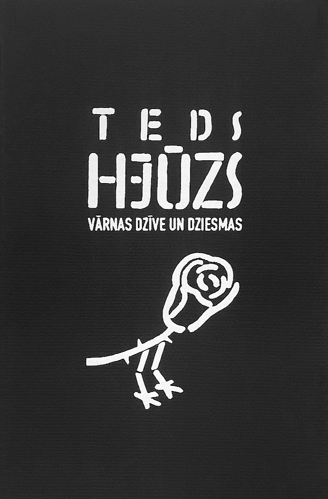 Teds Hjūzs, "Vārnas dzīve un dziesmas".