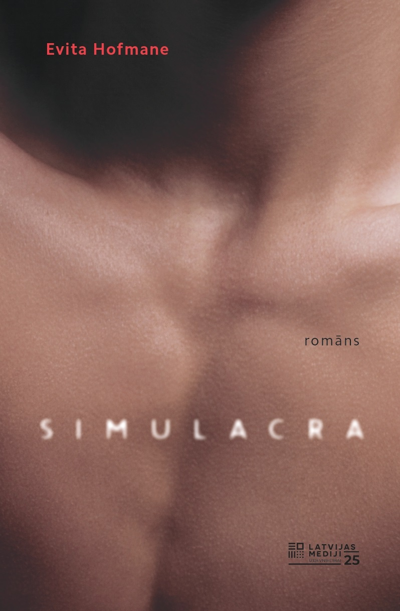 Evitas Hofmanes romāns "Simulacra".