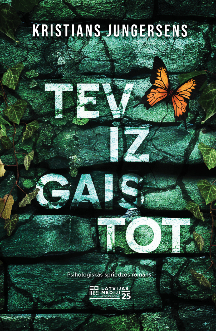 Kristiana Jungersena romāns "Tev izgaistot".